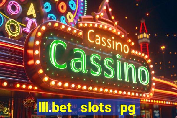 lll.bet slots pg online games